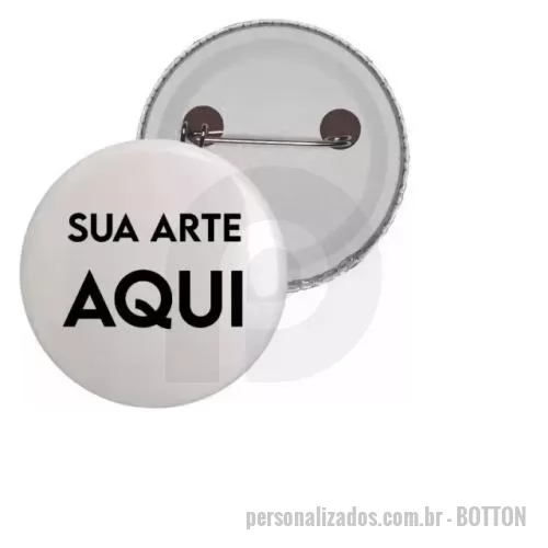 Botton personalizado - Botton Personalizado, ideal para eventos. Impressão sem limite de cores