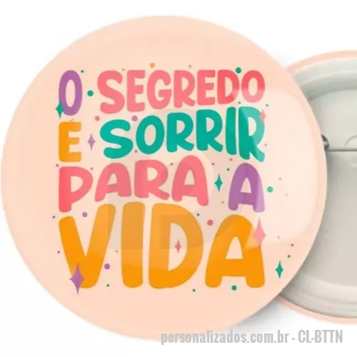 Botton personalizado - Botton estilo americano, com acabamento do fecho em metal estilo alfinete.