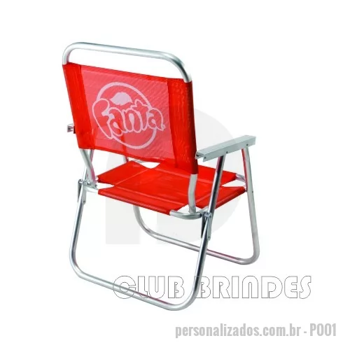 Cadeira de praia personalizada - Cadeira de Praia modelo Alta confeccionada em tubo de alumínio. Disponível em várias Cores. Gravação da logomarca em 1 cor já inclusa.  Materiais utilizados no assento e encosto: Sanet, Nylon e RC.